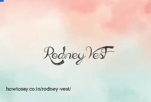 Rodney Vest