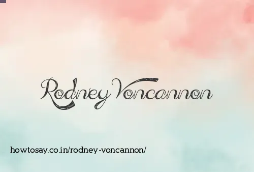 Rodney Voncannon