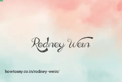 Rodney Wein