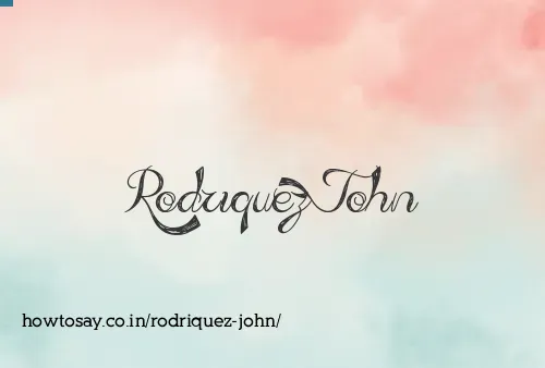 Rodriquez John