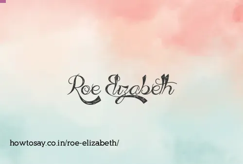 Roe Elizabeth
