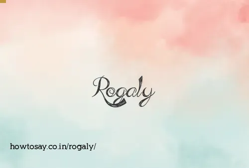Rogaly