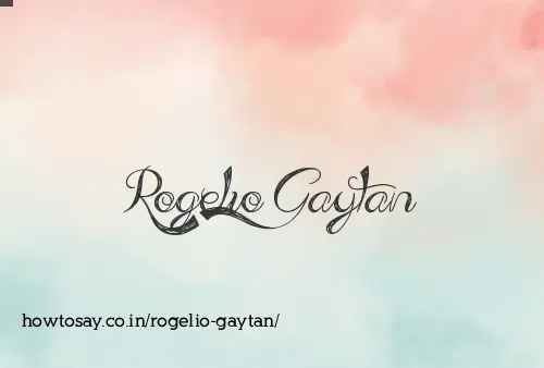 Rogelio Gaytan