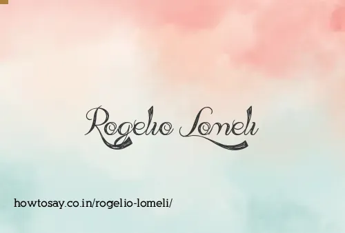 Rogelio Lomeli