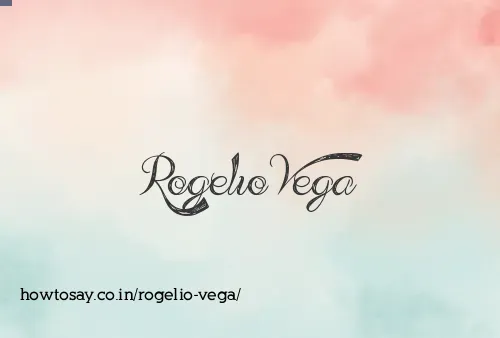 Rogelio Vega
