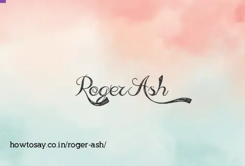 Roger Ash