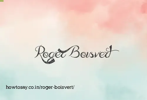 Roger Boisvert