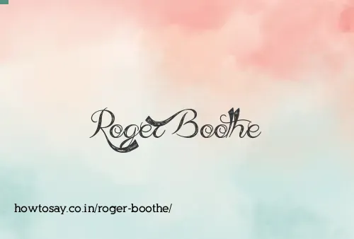 Roger Boothe