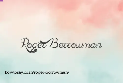 Roger Borrowman