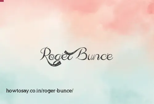 Roger Bunce