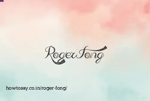 Roger Fong