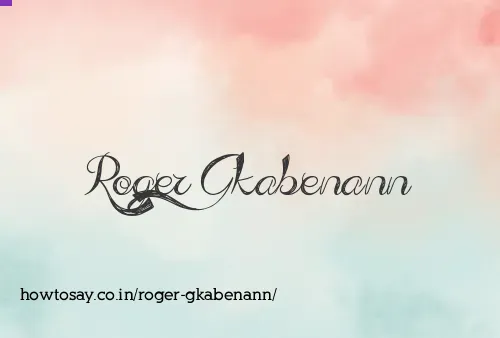 Roger Gkabenann