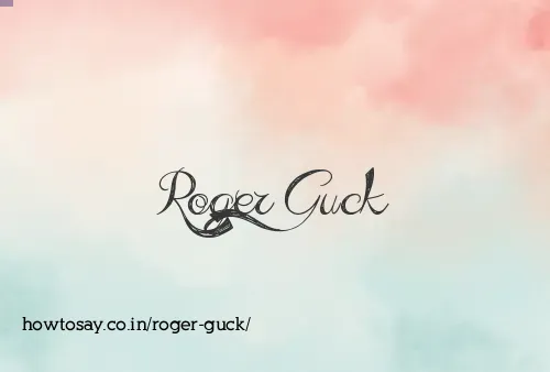 Roger Guck
