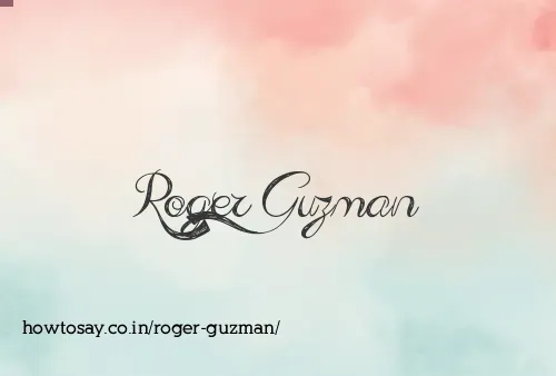 Roger Guzman