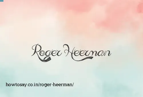 Roger Heerman