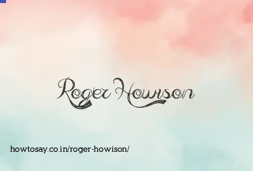 Roger Howison