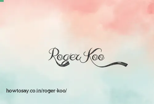 Roger Koo