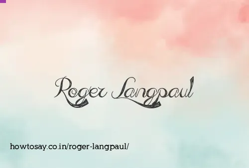 Roger Langpaul