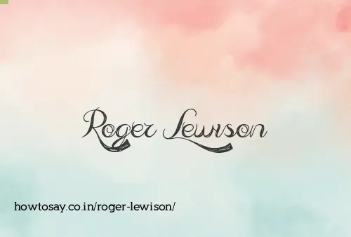 Roger Lewison