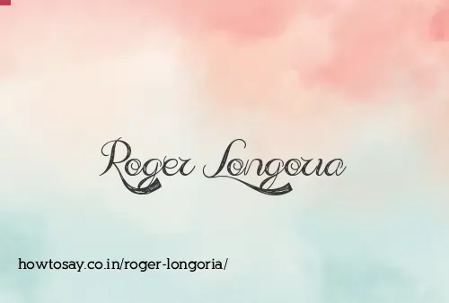 Roger Longoria