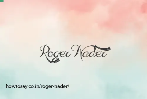 Roger Nader