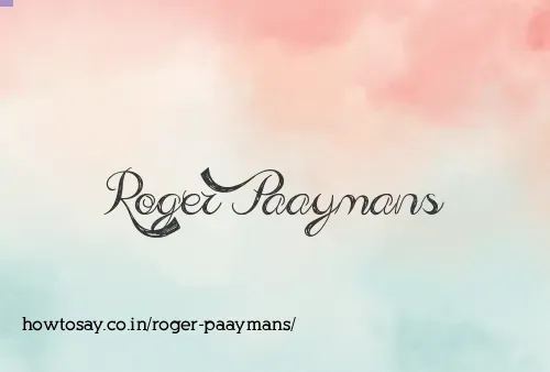 Roger Paaymans