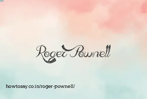 Roger Pownell
