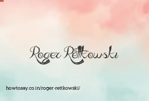 Roger Rettkowski