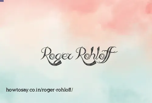 Roger Rohloff