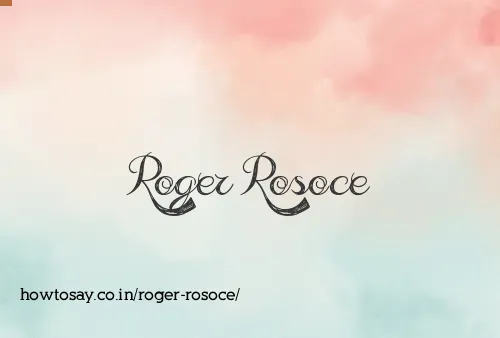 Roger Rosoce