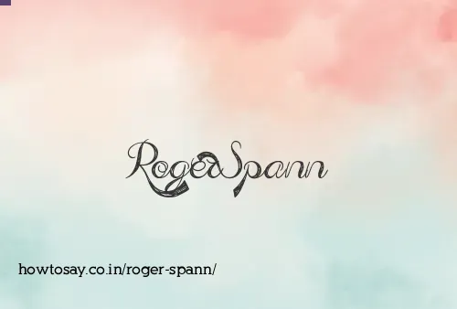 Roger Spann