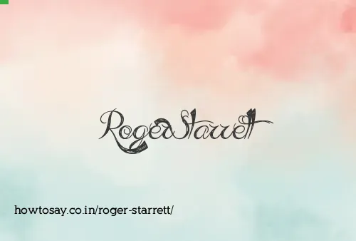 Roger Starrett