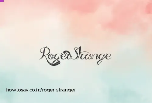 Roger Strange