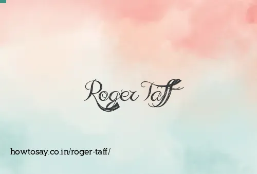 Roger Taff