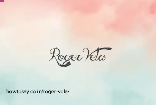 Roger Vela