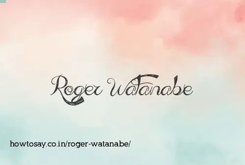 Roger Watanabe