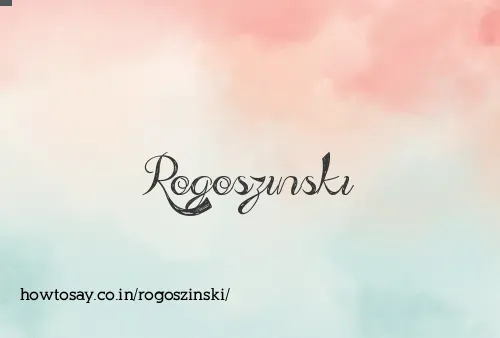 Rogoszinski