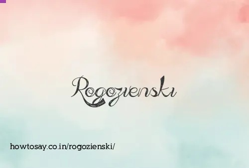 Rogozienski