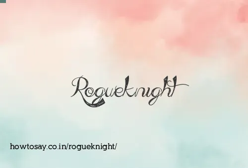 Rogueknight