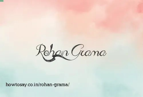 Rohan Grama
