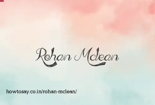 Rohan Mclean