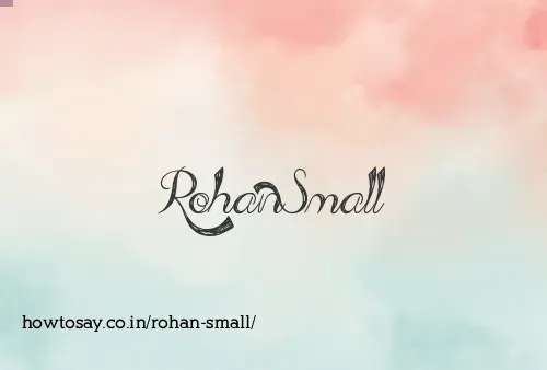Rohan Small