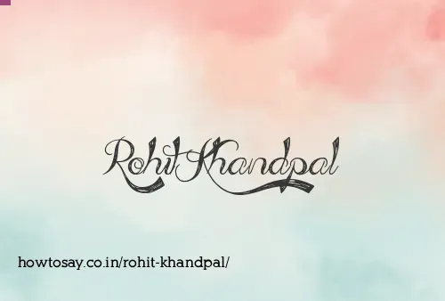Rohit Khandpal