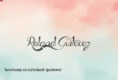 Roland Guiterez