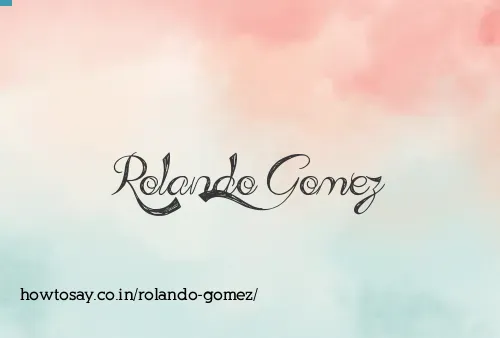 Rolando Gomez