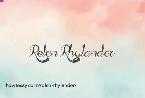 Rolen Rhylander