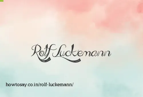 Rolf Luckemann