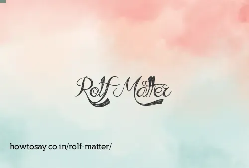 Rolf Matter