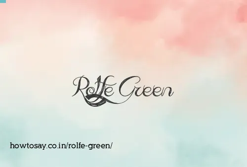 Rolfe Green
