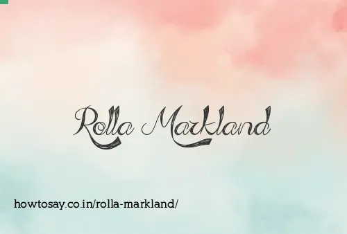 Rolla Markland